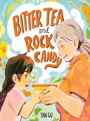 cover image of Bitter Tea and Rock Candy